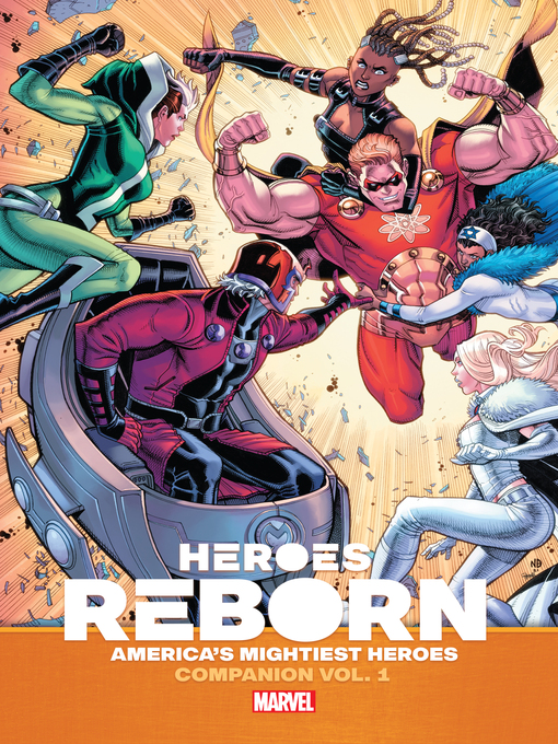 Title details for Heroes Reborn: America'S Mightiest Heroes, Companion Volume 1 by Ryan Cady - Available